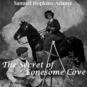 The Secret of Lonesome Cove - Samuel Hopkins ADAMS - Free Audio Books Online Audiobooks in English