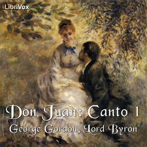 Don Juan, Canto 1 - George Gordon, Lord Byron - Free Audio Books Online Audiobooks in English