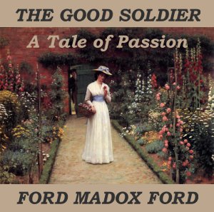 The Good Soldier - Ford Madox Ford - Free Audio Books Online Audiobooks in English