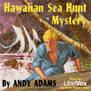 Hawaiian Sea Hunt Mystery - Andy ADAMS - Free Audio Books Online Audiobooks in English
