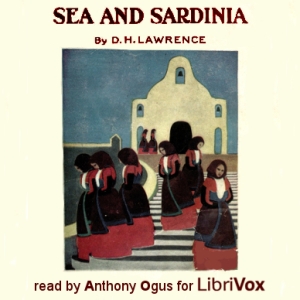 Sea and Sardinia - D. H. Lawrence - Free Audio Books Online Audiobooks in English