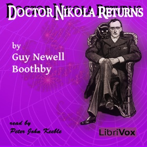 Doctor Nikola Returns - Guy Boothby - Free Audio Books Online Audiobooks in English