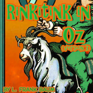 Rinkitink in Oz (version 3) - L. Frank Baum - Free Audio Books Online Audiobooks in English