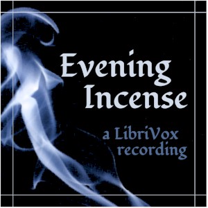 Evening Incense - John R. MACDUFF - Free Audio Books Online Audiobooks in English