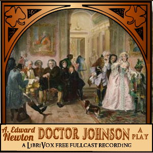 Doctor Johnson: A Play - A. Edward NEWTON - Free Audio Books Online Audiobooks in English