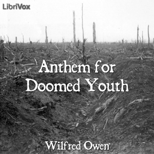 Anthem for Doomed Youth - Wilfred Owen - Free Audio Books Online Audiobooks in English