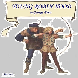 Young Robin Hood - George Manville Fenn - Free Audio Books Online Audiobooks in English