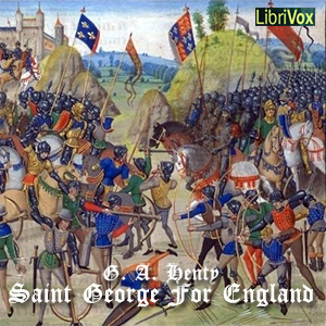 Saint George for England - G. A. Henty - Free Audio Books Online Audiobooks in English