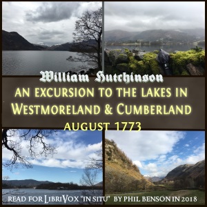 An Excursion to the Lakes in Westmoreland and Cumberland, August 1773 - William Hutchinson - Free Audio Books Online Audiobooks in English