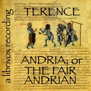 Andria: or, The Fair Andrian - TERENCE - Free Audio Books Online Audiobooks in English