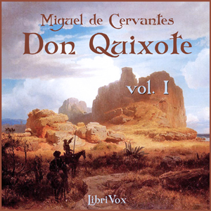 Don Quixote - Vol. 1 - Miguel de Cervantes Saavedra - Free Audio Books Online Audiobooks in English