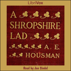 A Shropshire Lad (version 2) - A. E. Housman - Free Audio Books Online Audiobooks in English