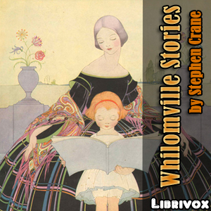 Whilomville Stories - Stephen Crane - Free Audio Books Online Audiobooks in English