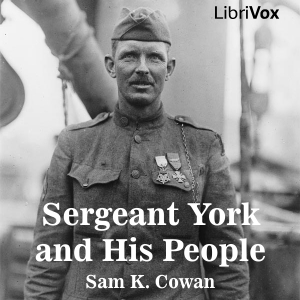 Sergeant York and His People - Sam K. COWAN - Free Audio Books Online Audiobooks in English
