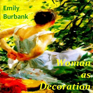 Woman as Decoration - Helen M. URBAN - Free Audio Books Online Audiobooks in English