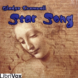 Star Song - Gladys CROMWELL - Free Audio Books Online Audiobooks in English