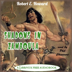 Shadows in Zamboula (version 2) - Robert E. Howard - Free Audio Books Online Audiobooks in English