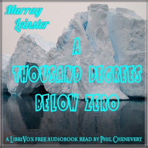 A Thousand Degrees Below Zero - Murray Leinster - Free Audio Books Online Audiobooks in English