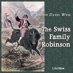 The Swiss Family Robinson - Johann David WYSS - Free Audio Books Online Audiobooks in English