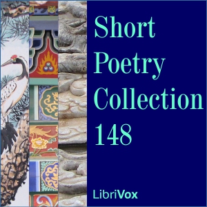 Short Poetry Collection 148 - Various - Free Audio Books Online Audiobooks in English