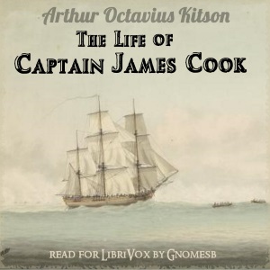 The Life of Captain James Cook - Arthur Octavius KITSON - Free Audio Books Online Audiobooks in English