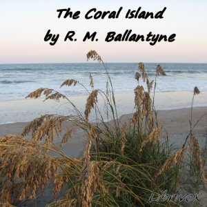 The Coral Island - R. M. Ballantyne - Free Audio Books Online Audiobooks in English