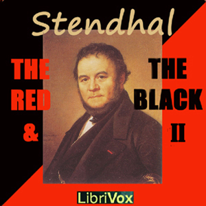 The Red and the Black, Volume II - STENDHAL - Free Audio Books Online Audiobooks in English