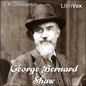 George Bernard Shaw - G. K. Chesterton - Free Audio Books Online Audiobooks in English