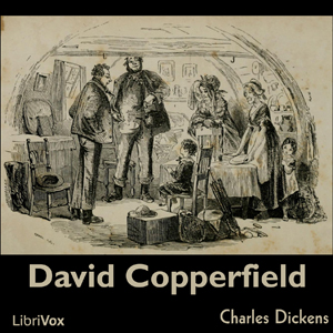 David Copperfield - Charles Dickens - Free Audio Books Online Audiobooks in English
