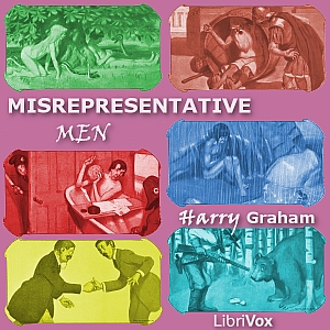 Misrepresentative Men - Harry Graham - Free Audio Books Online Audiobooks in English