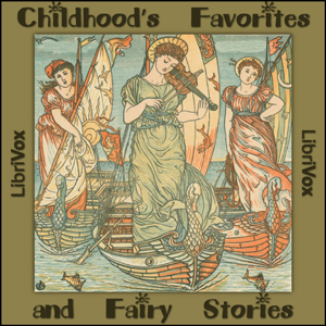 Childhood's Favorites and Fairy Stories - Various - Free Audio Books Online Audiobooks in English