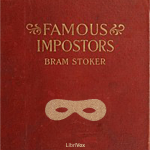 Famous Impostors - Bram Stoker - Free Audio Books Online Audiobooks in English