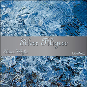 Silver Filigree - Elinor Wylie - Free Audio Books Online Audiobooks in English