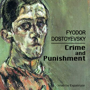 Crime and Punishment (version 2) - Fyodor Dostoyevsky - Free Audio Books Online Audiobooks in English