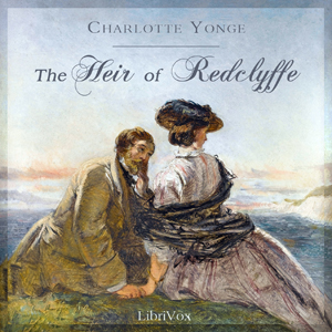 The Heir of Redclyffe - Charlotte Mary Yonge - Free Audio Books Online Audiobooks in English