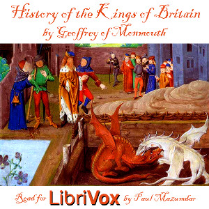 History of the Kings of Britain - Geoffrey of MONMOUTH - Free Audio Books Online Audiobooks in English