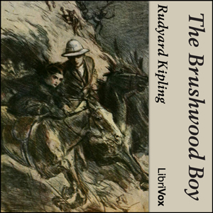 The Brushwood Boy - Rudyard Kipling - Free Audio Books Online Audiobooks in English