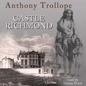 Castle Richmond - Anthony Trollope - Free Audio Books Online Audiobooks in English