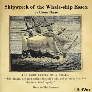 Shipwreck of the Whale-ship Essex - Owen CHASE - Free Audio Books Online Audiobooks in English