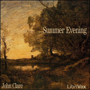 Summer Evening - John Clare - Free Audio Books Online Audiobooks in English