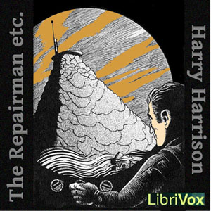 The Repairman - Harry Harrison - Free Audio Books Online Audiobooks in English