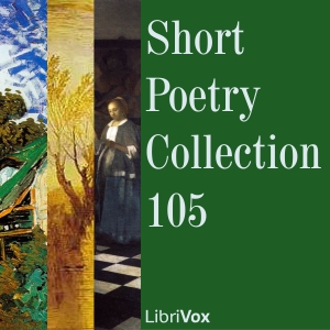 Short Poetry Collection 105 - Various - Free Audio Books Online Audiobooks in English