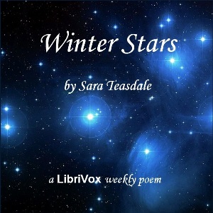Winter Stars - Sara Teasdale - Free Audio Books Online Audiobooks in English