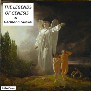 The Legends of Genesis - Hermann Gunkel - Free Audio Books Online Audiobooks in English