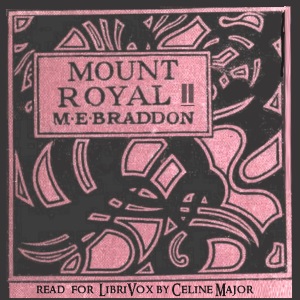 Mount Royal Volume II - Mary Elizabeth Braddon - Free Audio Books Online Audiobooks in English