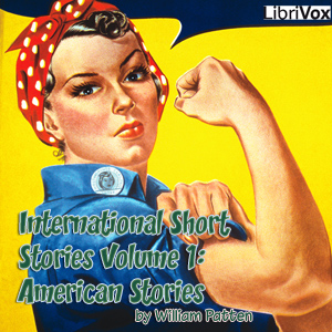 International Short Stories Volume 1: American Stories - Various - Free Audio Books Online Audiobooks in English