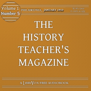 The History Teacher's Magazine, Vol. I, No. 5, January 1910 - Various - Free Audio Books Online Audiobooks in English