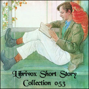 Short Story Collection Vol. 053 - Various - Free Audio Books Online Audiobooks in English