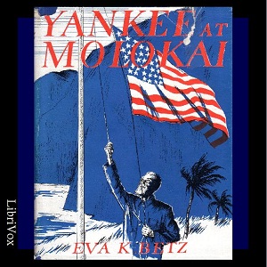Yankee at Molokai - Eva K. BETZ - Free Audio Books Online Audiobooks in English