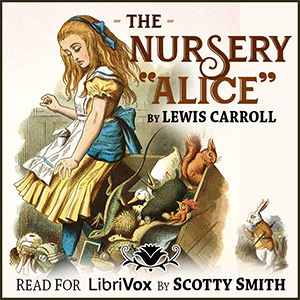 The Nursery ''Alice'' - Lewis Carroll - Free Audio Books Online Audiobooks in English